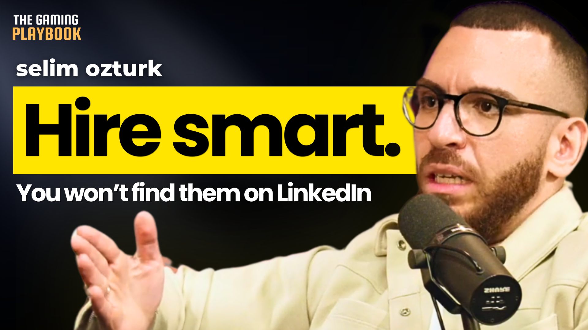 “The Gaming Recruiter Playbook” with Selim Ozturk – Founder of The Pixel Movement