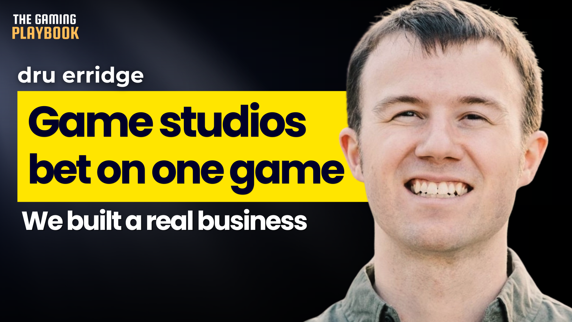 How to Build a Sustainable Game Studio in an Unsustainable Industry | Dru Erridge