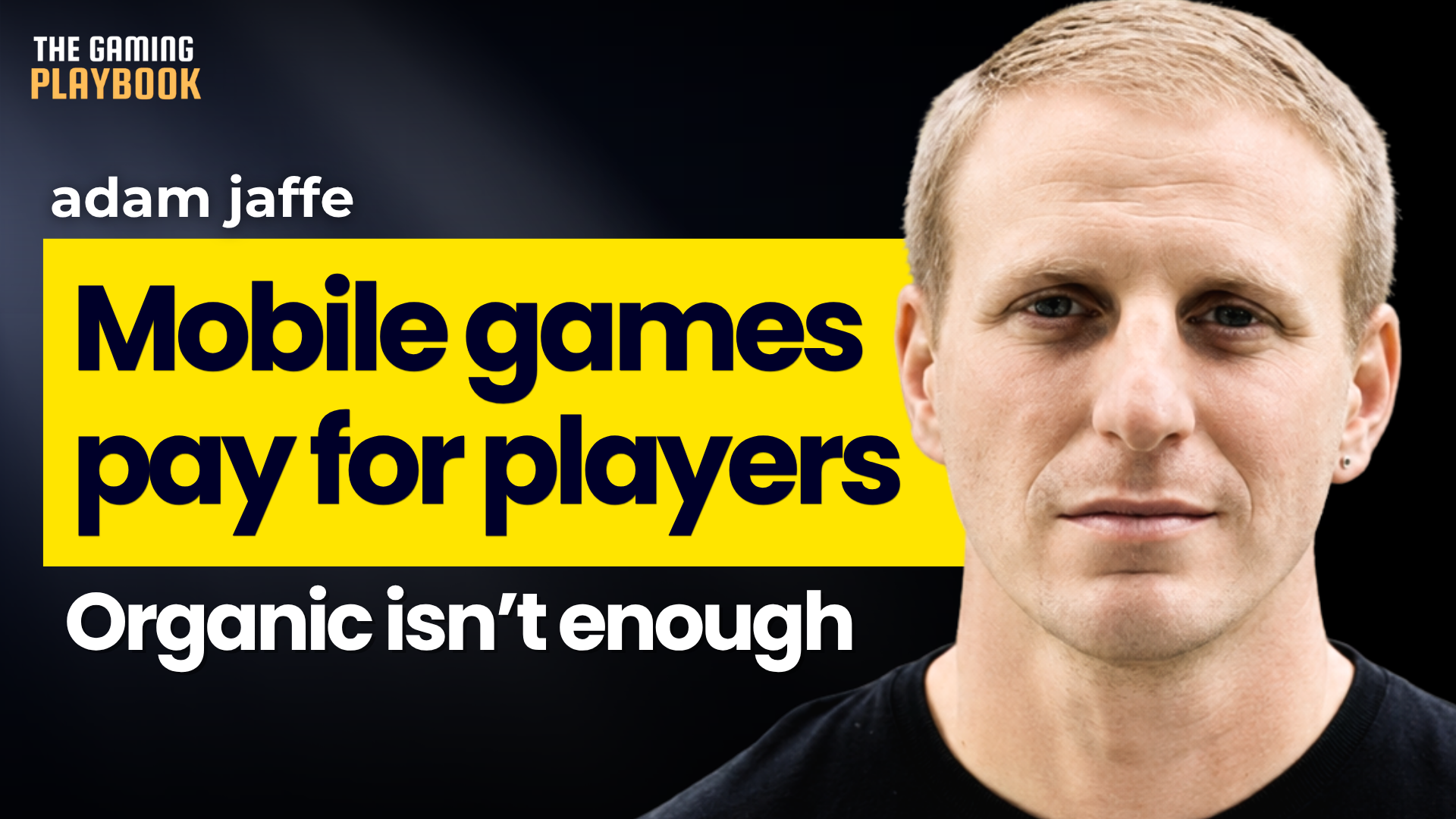 Why Mobile Games Can’t Grow Like They Used To | Adam Jaffe