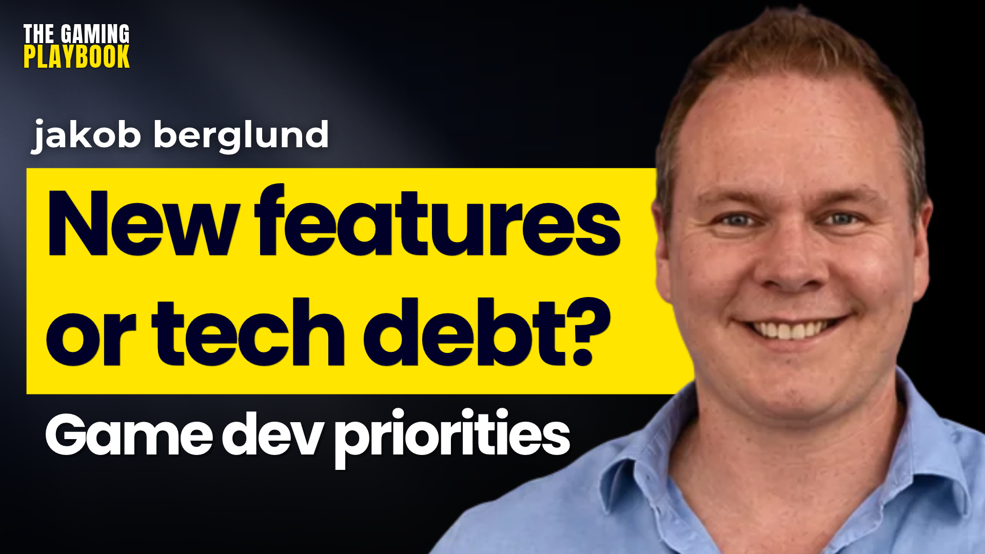 How to Decide What’s Worth Doing at Your Game Studio | Jakob Berglund